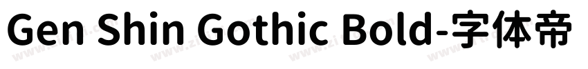 Gen Shin Gothic Bold字体转换